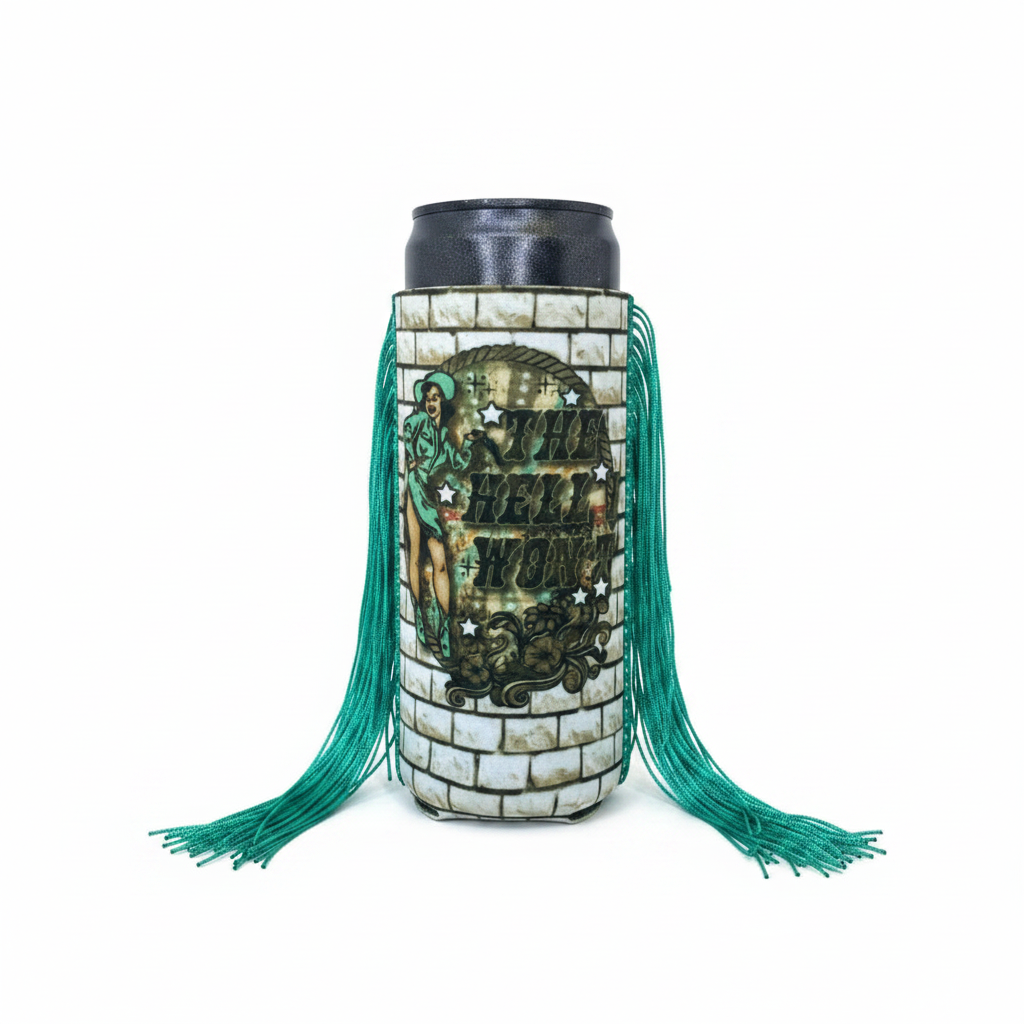 Slim The Hell I Won't Fringe Koozie