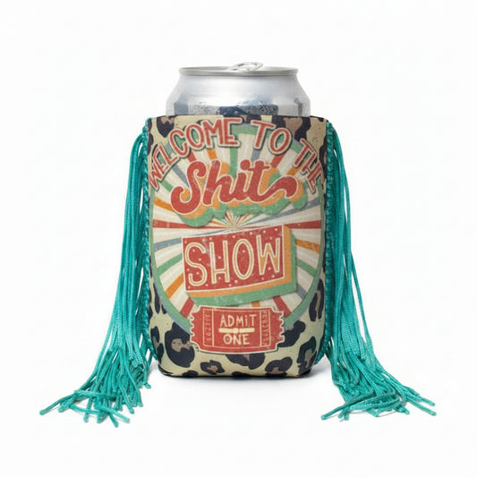 Regular Admit One Shit Show Fringe Koozie